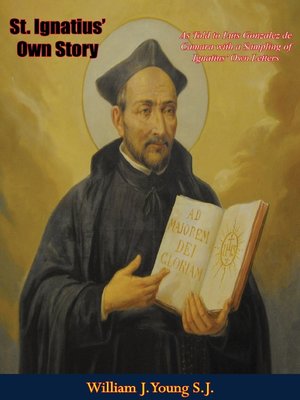 cover image of St. Ignatius' Own Story
